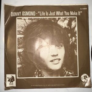 Donny Osmond Vinyl Record 45 RPM Life Is‎ Just What You Make It 1973